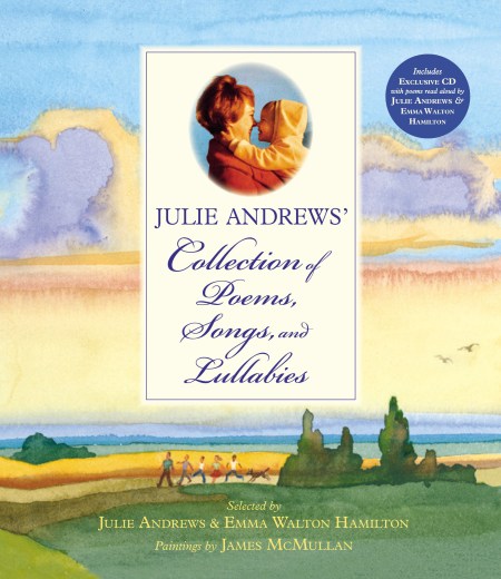 Julie Andrews' Collection Of Poems, Songs And Lullabies