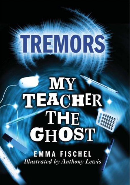 Tremors: My Teacher The Ghost