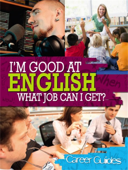 I’m Good At English, What Job Can I Get?