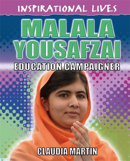 Inspirational Lives: Malala Yousafzai