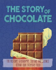 The Story of Food: Chocolate