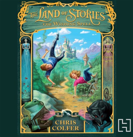 The Land of Stories: The Wishing Spell