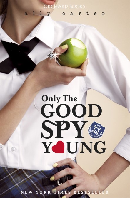 Gallagher Girls: Only The Good Spy Young