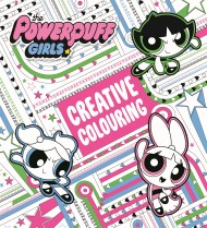 The Powerpuff Girls: The Powerpuff Girls Creative Colouring