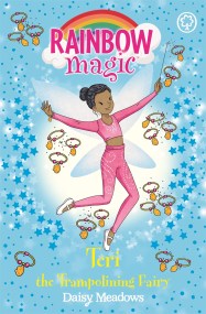 Rainbow Magic: Teri the Trampolining Fairy