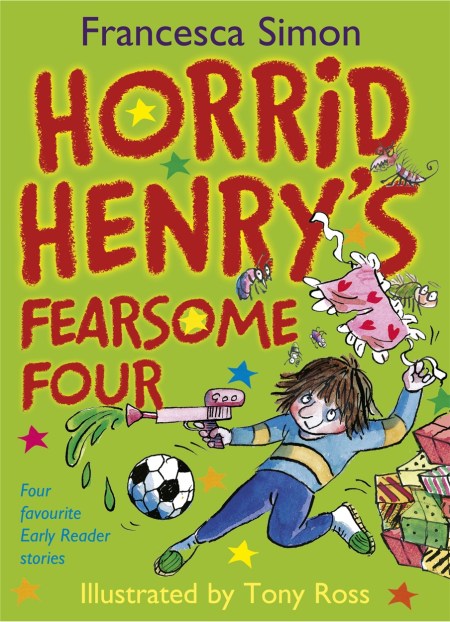 Horrid Henry Early Reader: Horrid Henry's Fearsome Four