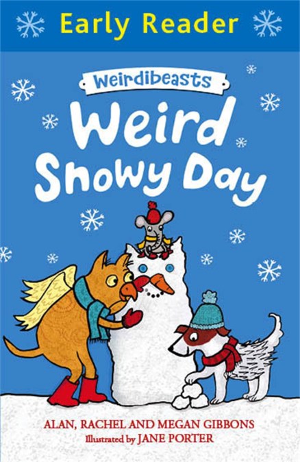 Early Reader: Weirdibeasts: Weird Snowy Day