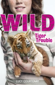 WILD: 1: Tiger Trouble