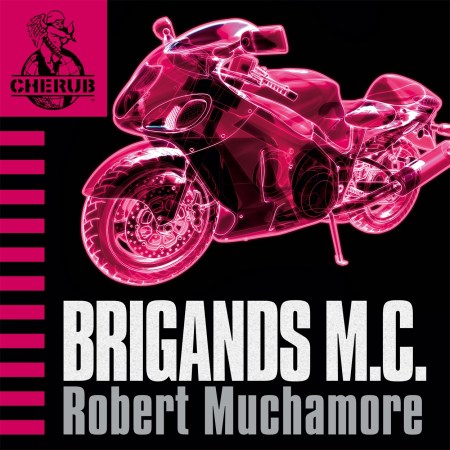 CHERUB: Brigands M.C.