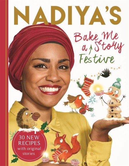 Nadiya's Bake Me a Festive Story