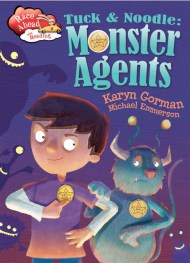 Race Ahead With Reading: Tuck and Noodle: Monster Agents