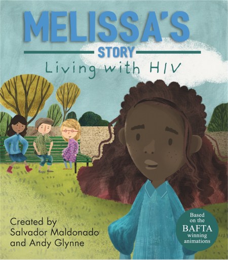 Living with Illness: Melissa's Story - Living with HIV