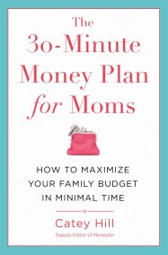 The 30-Minute Money Plan for Moms