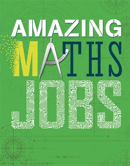 Amazing Jobs: Amazing Jobs: Maths