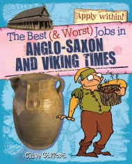 The Best and Worst Jobs: Anglo-Saxon and Viking Times