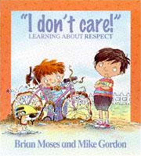 Values: I Don’t Care – Learning About Respect