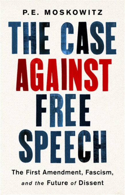 The Case against Free Speech