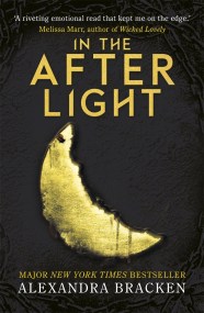 A Darkest Minds Novel: In the Afterlight