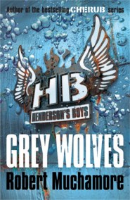 Henderson’s Boys: Grey Wolves