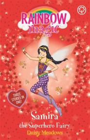 Rainbow Magic: Samira the Superhero Fairy