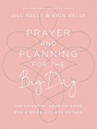 Prayer and Planning for the Big Day