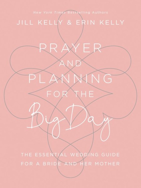 Prayer and Planning for the Big Day