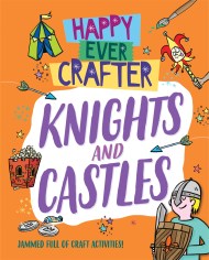 Happy Ever Crafter: Knights and Castles