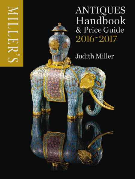 Miller’s Antiques Handbook & Price Guide 2016-2017