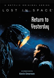 Lost in Space: Return to Yesterday