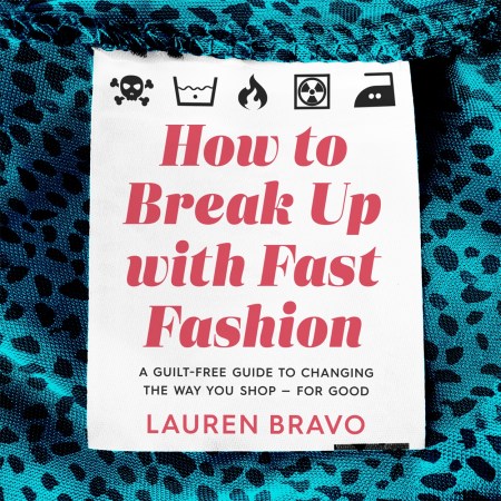 How To Break Up With Fast Fashion