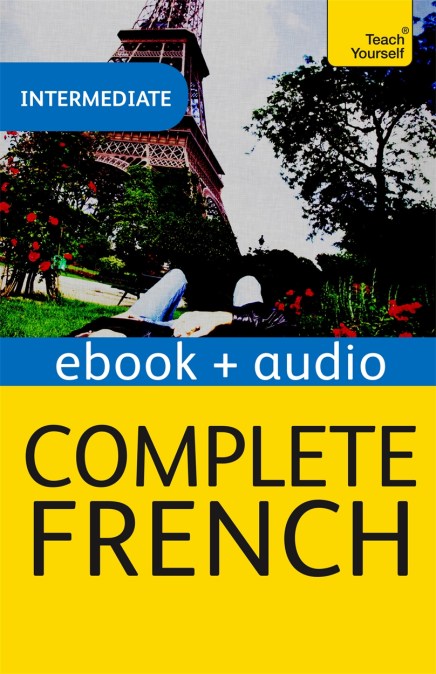 Complete French (Learn French with Teach Yourself)