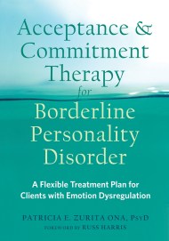 Acceptance and Commitment Therapy for Borderline Personality Disorder