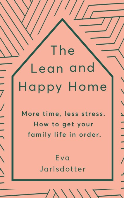 The Lean and Happy Home