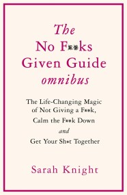 THE NO F**KS GIVEN GUIDE OMNIBUS