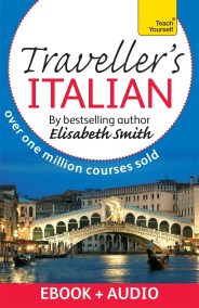 Traveller’s Beginner Italian: Teach Yourself