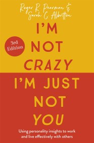 I'm Not Crazy, I'm Just Not You