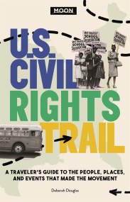 Moon U.S. Civil Rights Trail (First Edition)