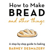 How to Make Bread