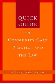 Quick Guide to Community Care Practice and the Law