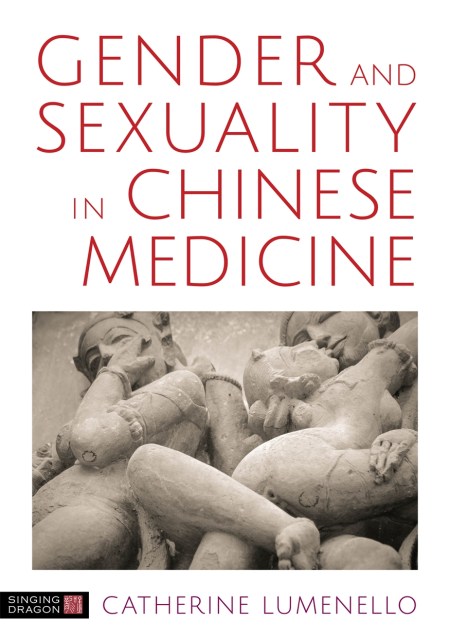 Gender and Sexuality in Chinese Medicine