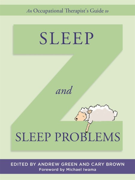 An Occupational Therapist’s Guide to Sleep and Sleep Problems