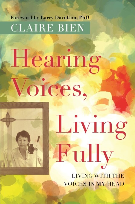 Hearing Voices, Living Fully