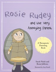 Rosie Rudey and the Very Annoying Parent