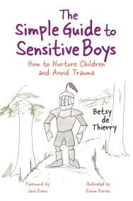 The Simple Guide to Sensitive Boys