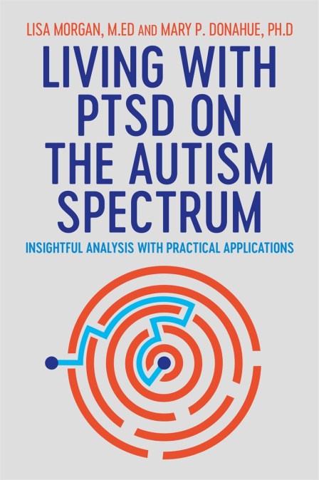 Living with PTSD on the Autism Spectrum