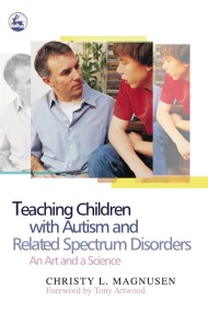 Teaching Children with Autism and Related Spectrum Disorders