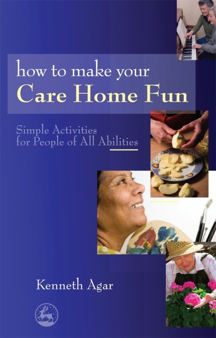 How to Make Your Care Home Fun