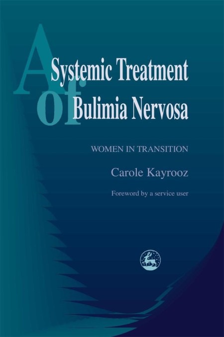 A Systemic Treatment of Bulimia Nervosa