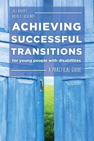 Achieving Successful Transitions for Young People with Disabilities