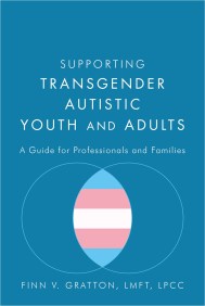 Supporting Transgender Autistic Youth and Adults